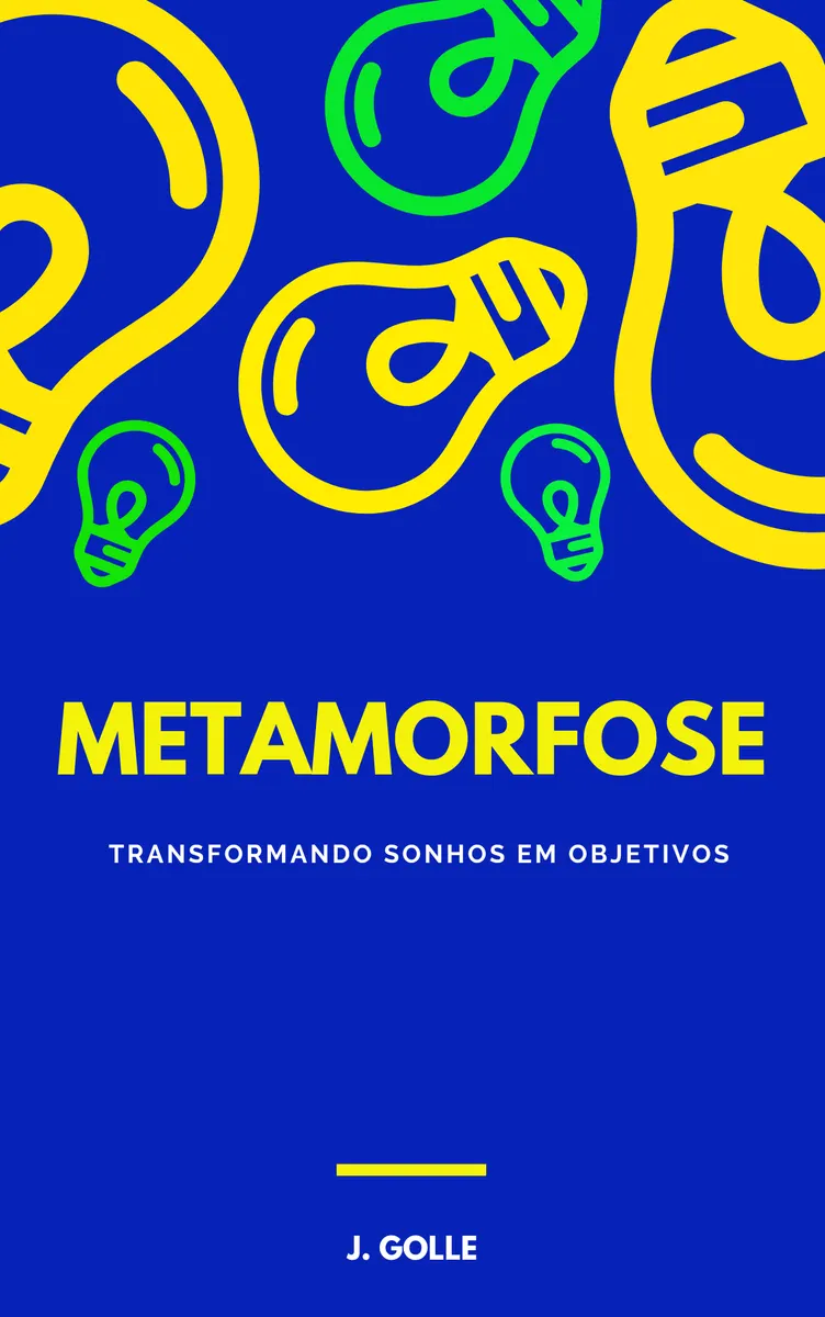Metamorfose - Transformando Sonhos em Objetivos