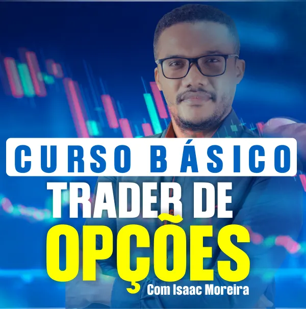 Aprenda do Zero ao Avançado a Operar no Mercado de Opções Binaria - com prof. Isaac Moreira
