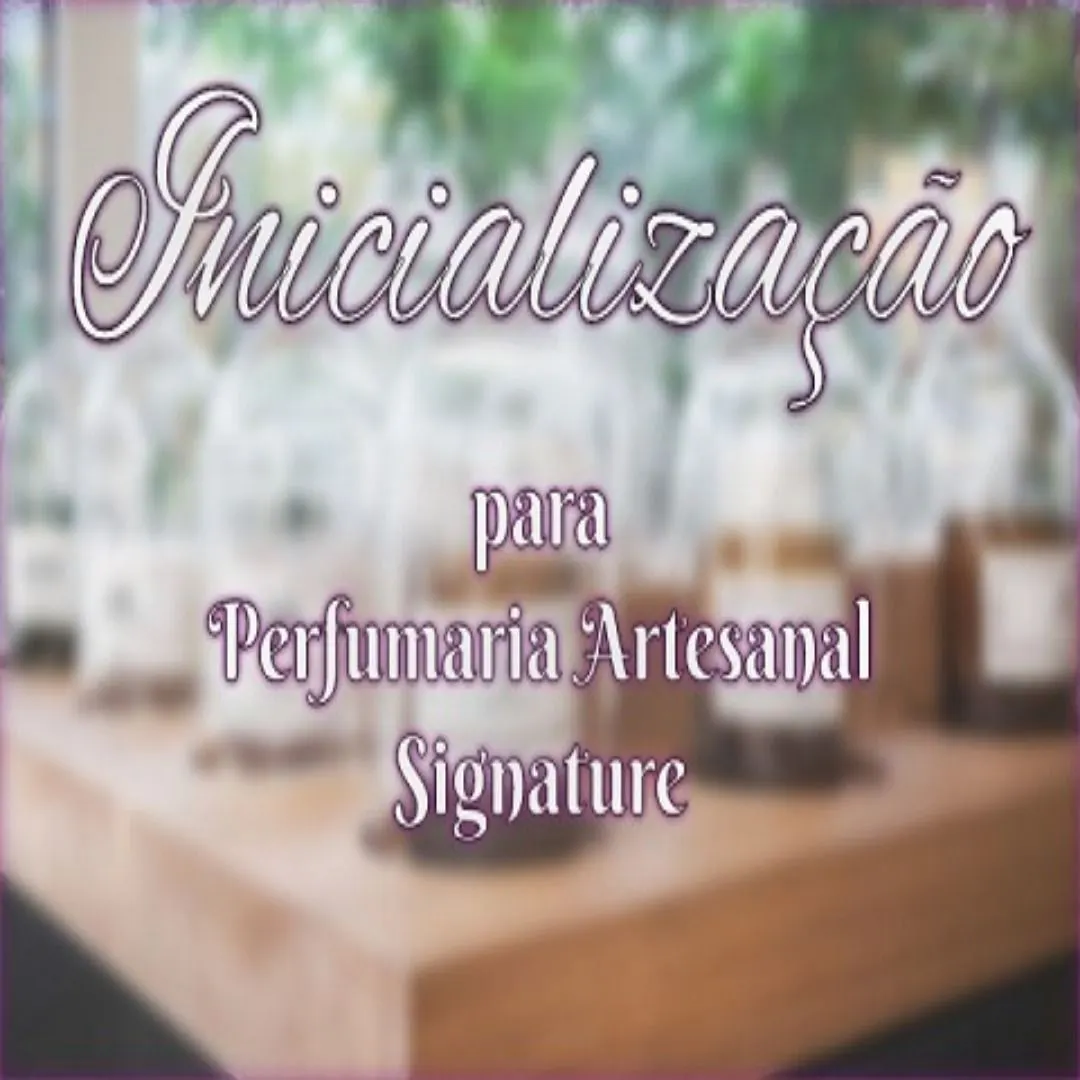 Inicialização para Perfumaria Artesanal Signature