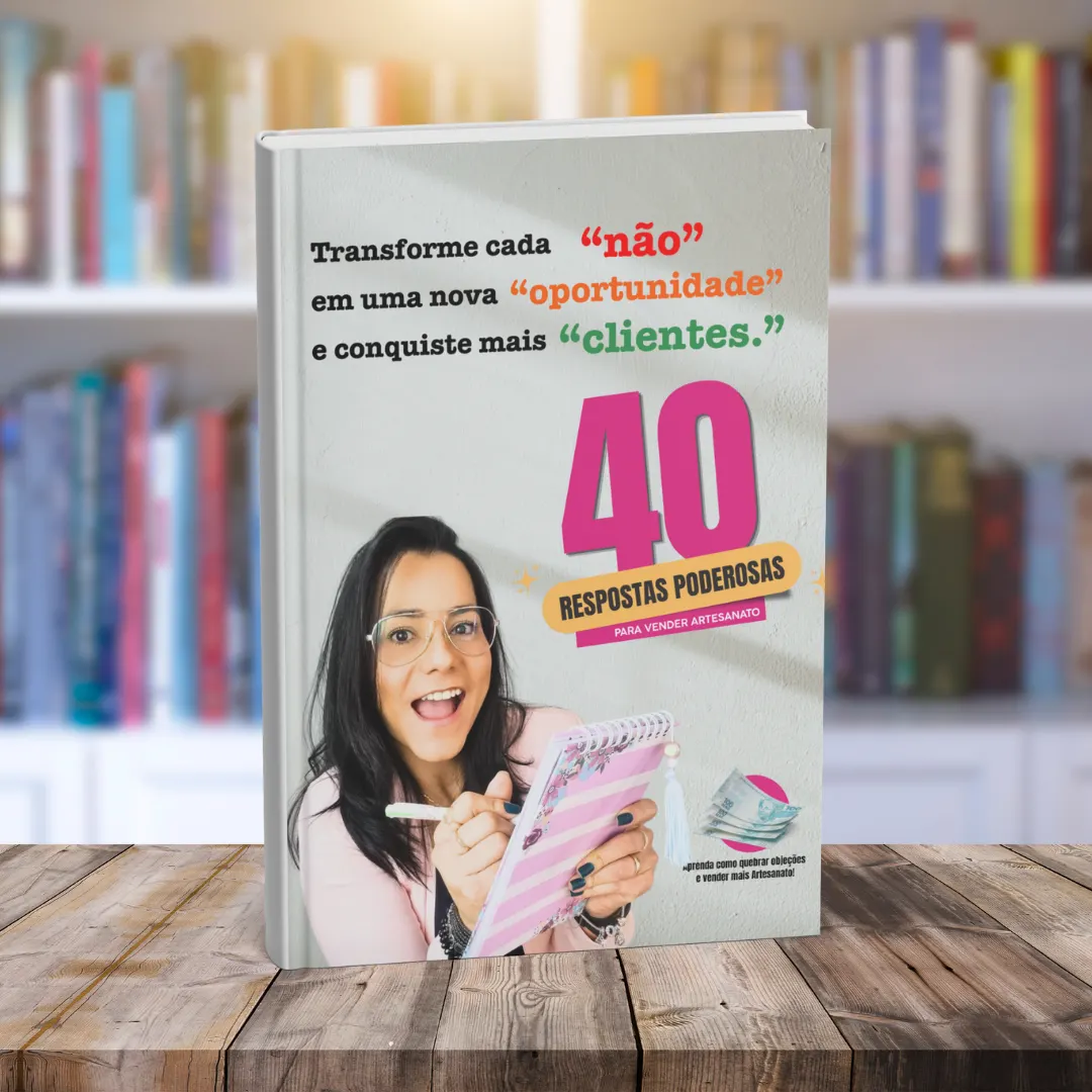E-book 40 respostas poderosas para vender artesanato