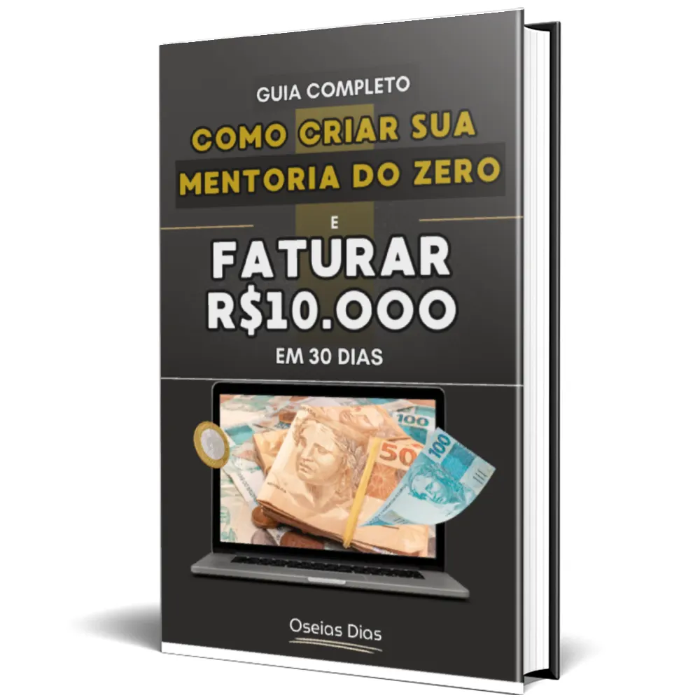 Guia Completo para Criar Sua Mentoria do Zero e Faturar R$10.000 em 30 Dias