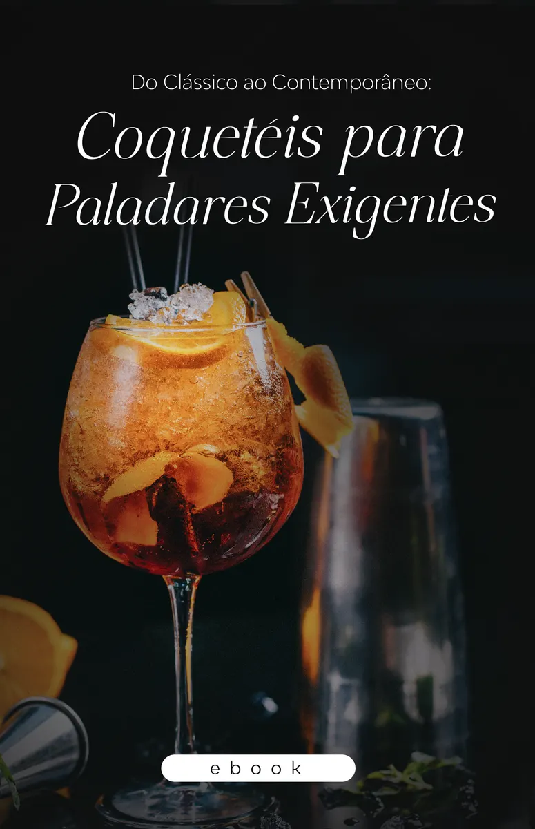 Do Clássico ao Contemporâneo: Coquetéis para Paladares Exigentes