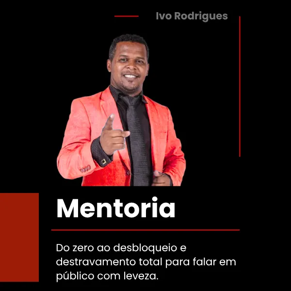 Mentoria “Do Zero ao Desbloqueio e Destravamento Total para Falar em Público com Leveza”