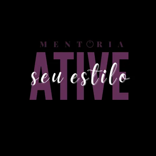 Mentoria Ative seu Estilo