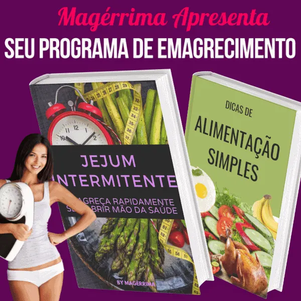 Programa de Emagrecimento by Magérrima (Jejum Intermitente + Alimentação Simples)
