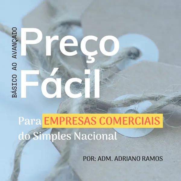 PREÇO FÁCIL para Empresas Comerciais do Simples Nacional - Básico ao Avançado