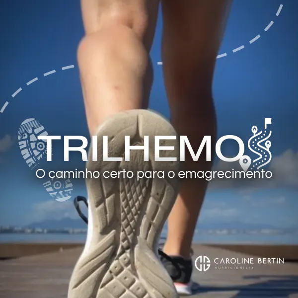 Trilhemos - o caminho certo para o emagrecimento