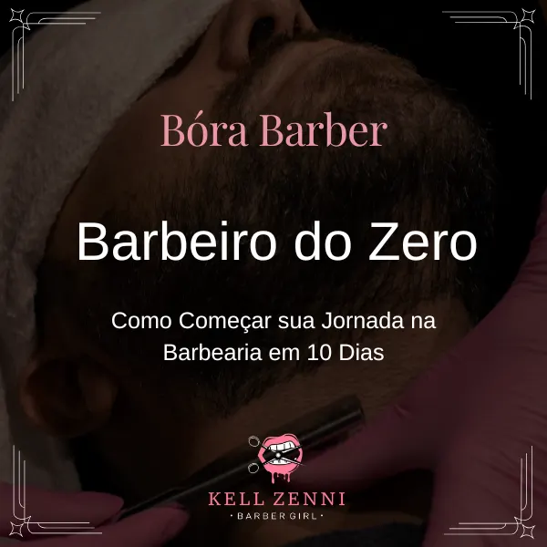 Barbeiro do Zero: Como Começar Sua Jornada na Barbearia em 10 Dias