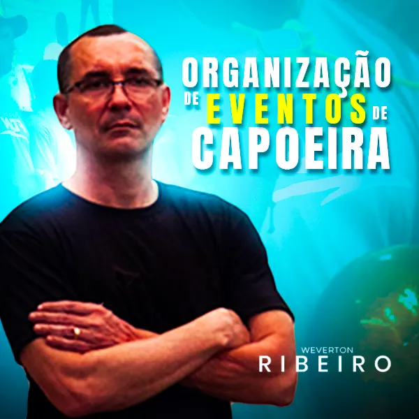 Curso para Organizadores de Eventos de Capoeira