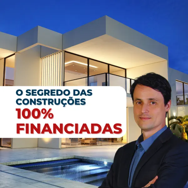 Masterclass Construa Casas 100% Financiadas