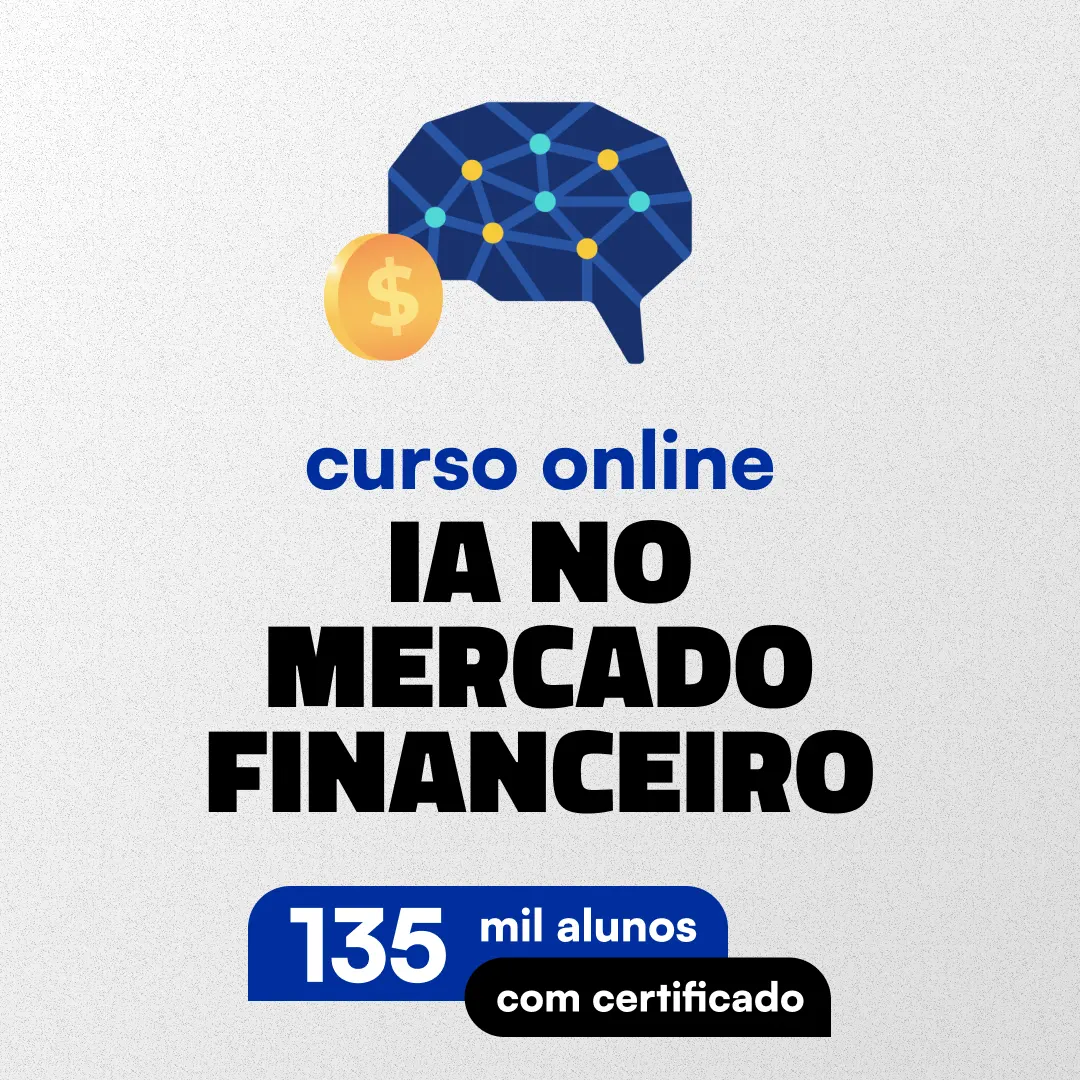 Curso de Inteligência Artificial para Mercado Financeiro