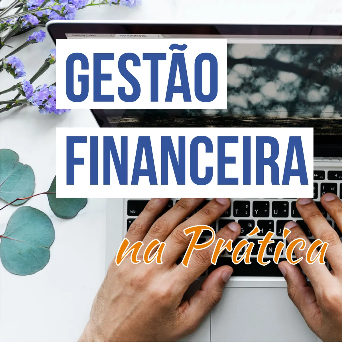 Curso Gestão Financeira na Prática