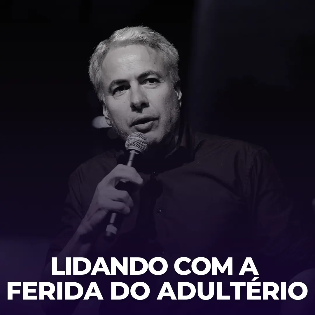 Aconselhamento Pastoral: Como lidar com o Adultério
