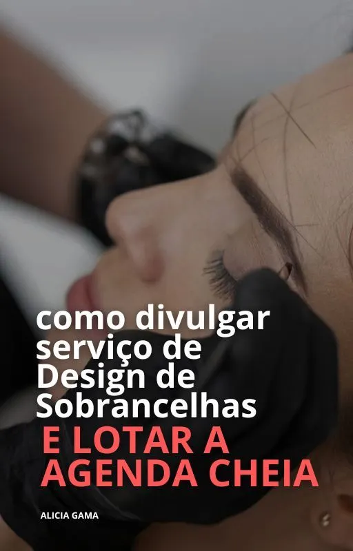 E-book Método Completo de como Divulga Design de Sobrancelhas
