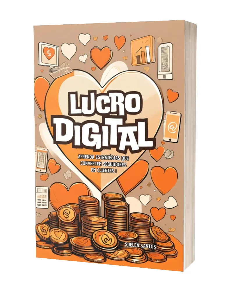 Lucro Digital - Aprenda a converter seguidores em clientes.