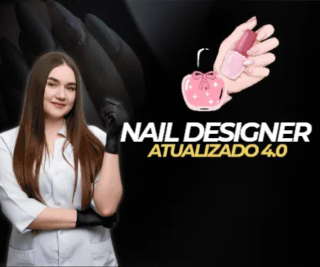Nail Designer 4.0 - Escola de Unhas Profissionais - Curso de Alongamento de Unhas