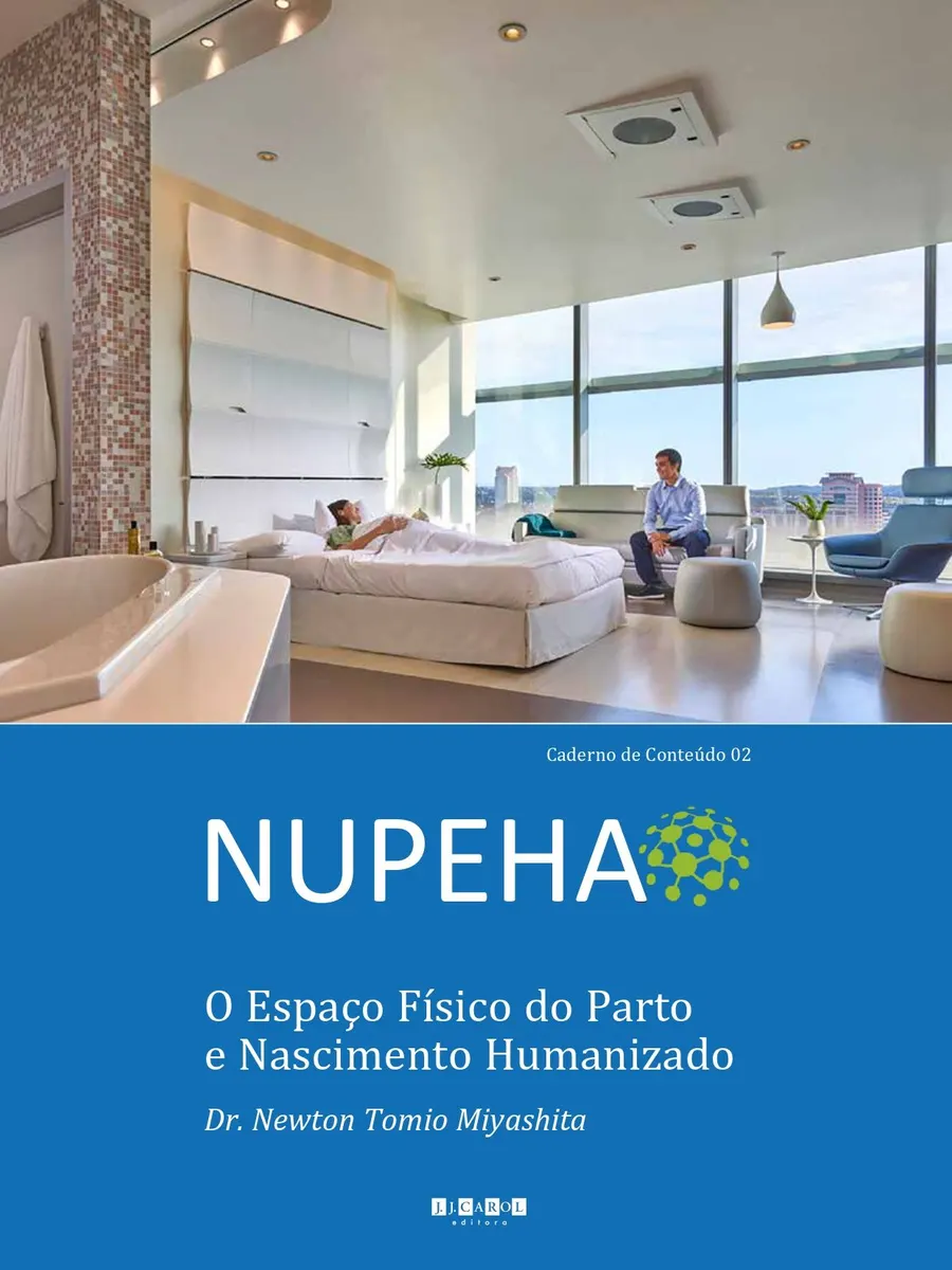 O Espaço Físico do Parto e Nascimento Humanizado