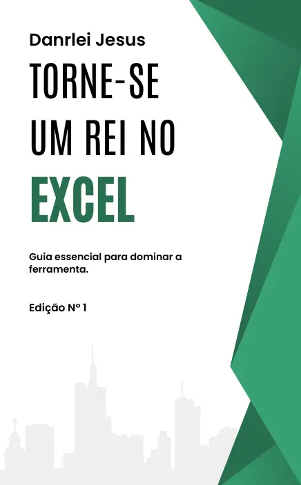 Torne-se um Rei no Excel