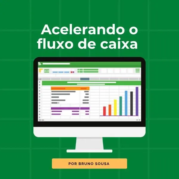Acelerando o Fluxo de Caixa