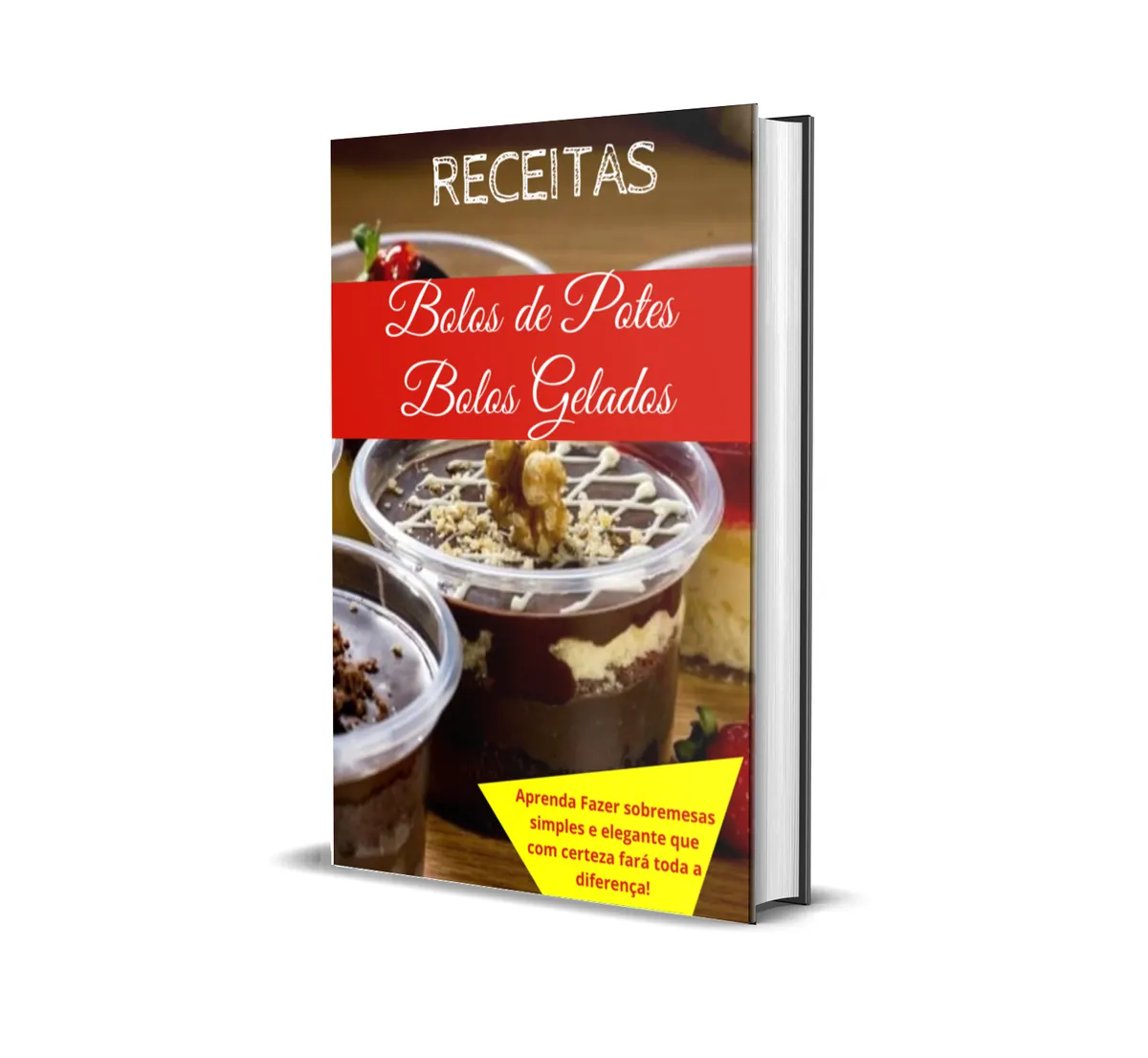 RECEITAS BOLOS NO POTE E BOLOS GELADOS