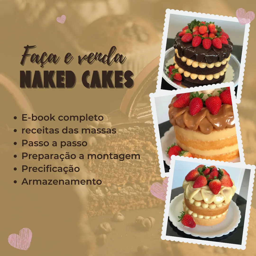 Faça e Venda Naked Cakes Perfeitos!
