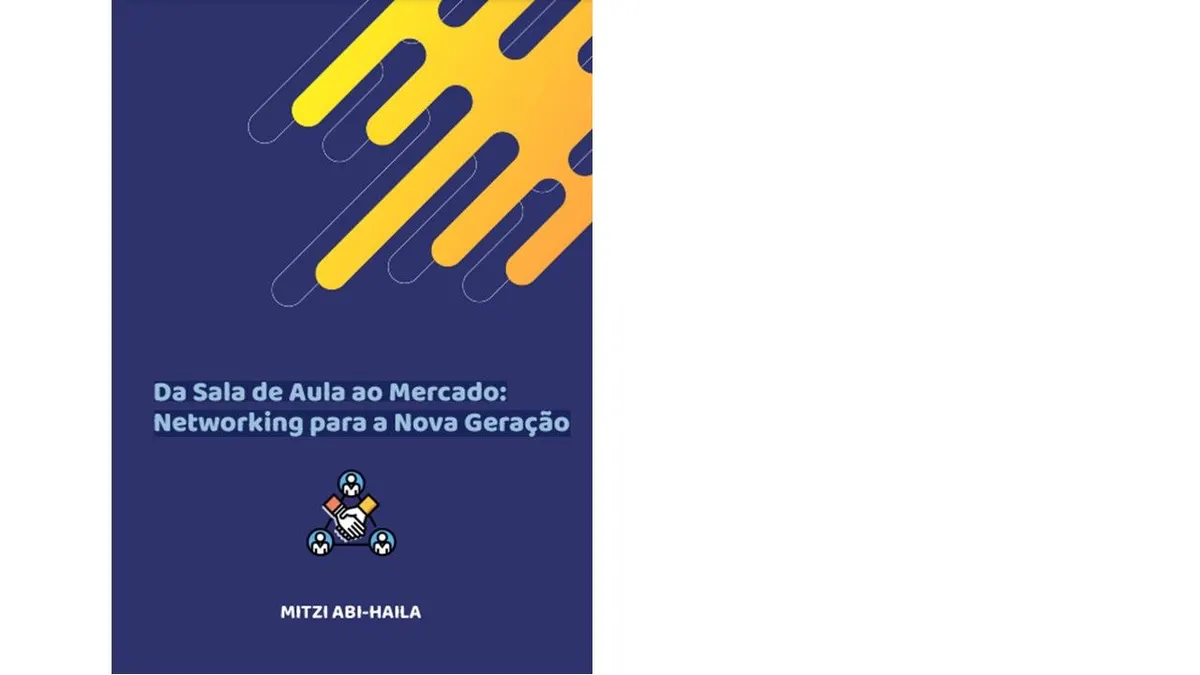 Da Sala de Aula ao Mercado: Networking para a Nova Geração
