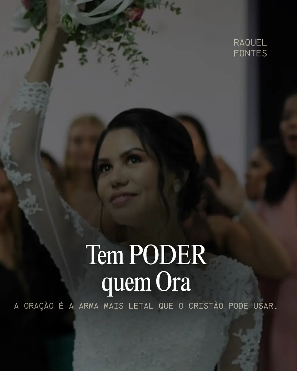TEM PODER QUEM ORA