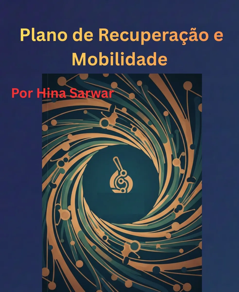 Plano de Recuperação e Mobilidade