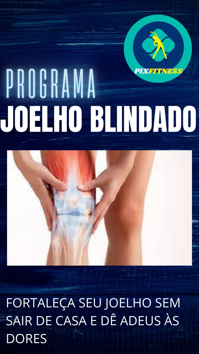 Joelho Blindado - Fortalecimento
