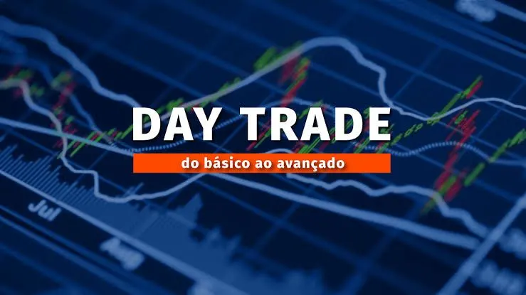 DAY TRADE DO BÁSICO AO AVANÇADO
