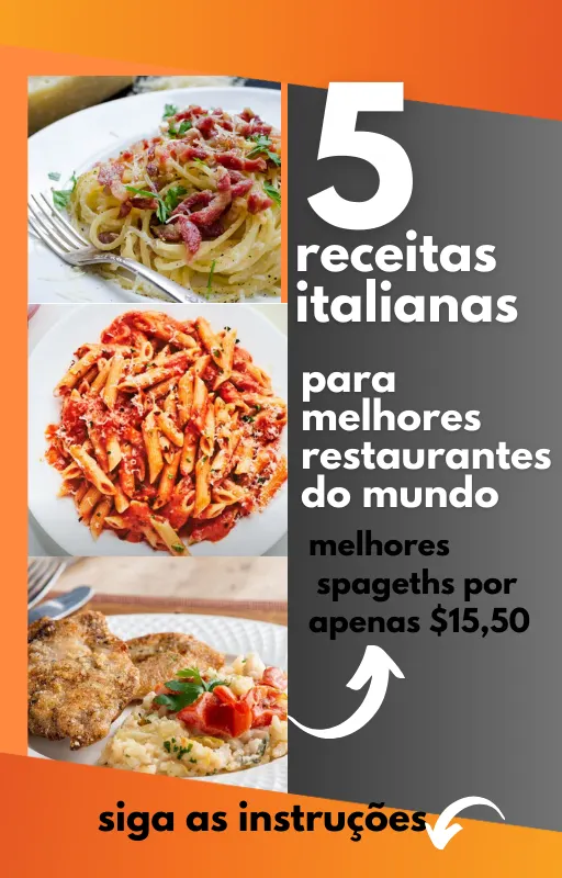 5 Receitas Italianas para os melhores Restaurantes do mundo