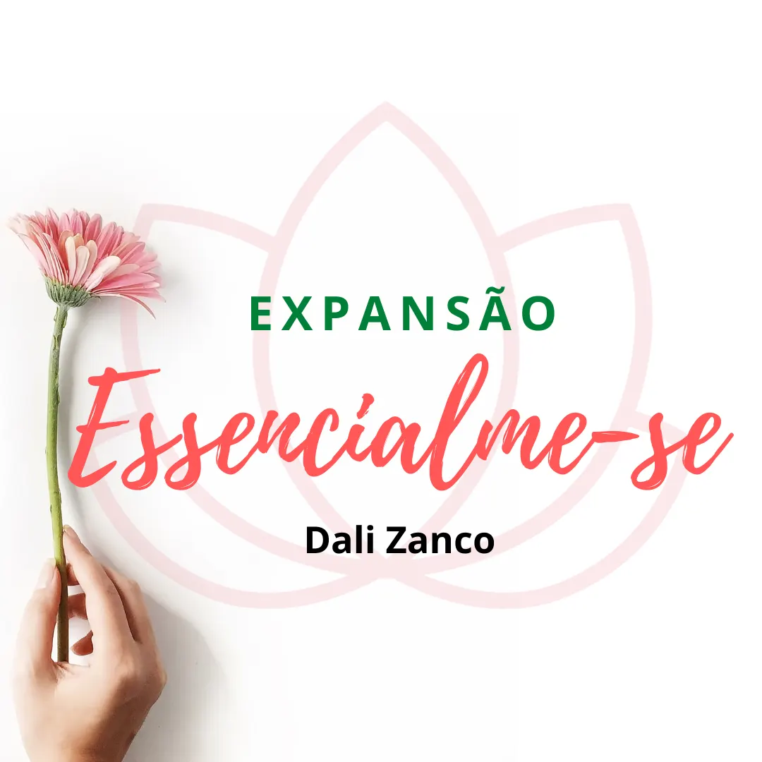 Curso Expansão Essencialme-se + Livro Reconexão com a Essência Feminina + Ebook para Mulheres que querem se relacionar