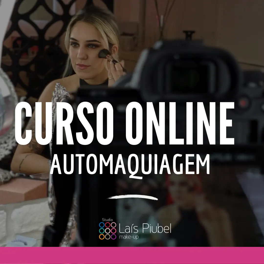 Curso Online de Automaquiagem com Laís Piubel