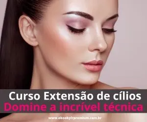 Curso Extensão de Cílios Passo a Passo