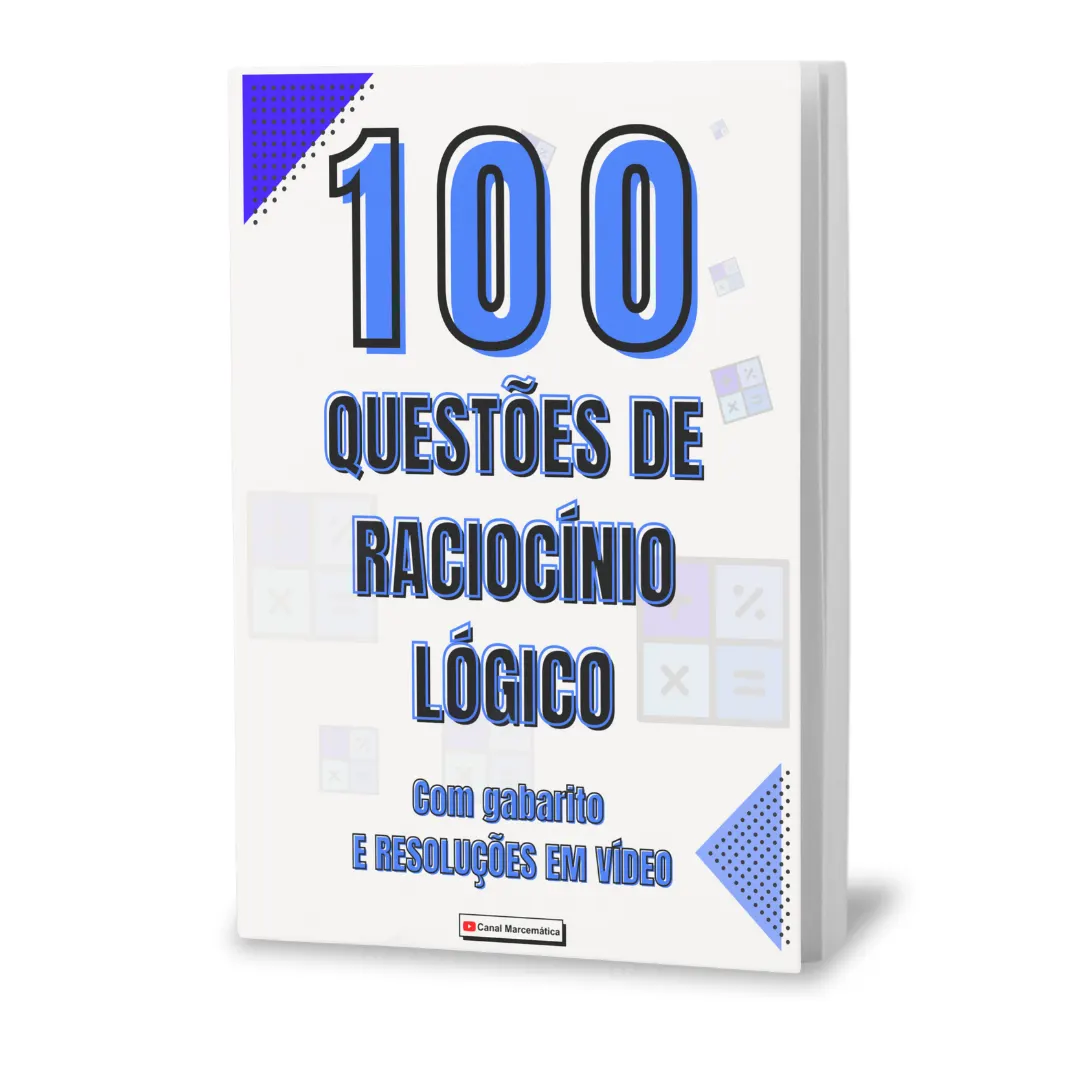 Apostila de Raciocínio Lógico com 100 questões resolvidas em vídeo