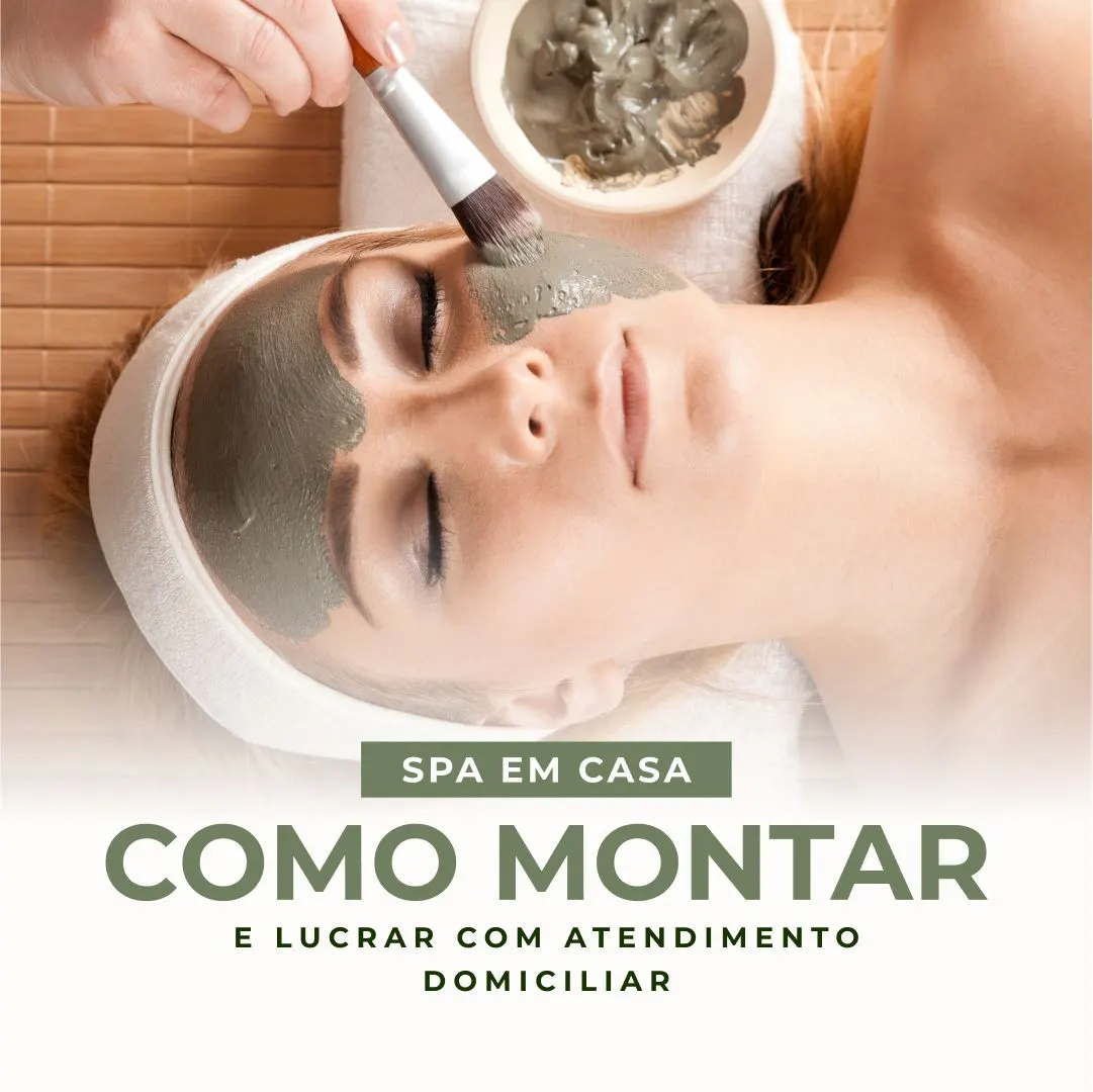 Spa em Casa: Como Montar e Lucrar com Atendimento Domiciliar