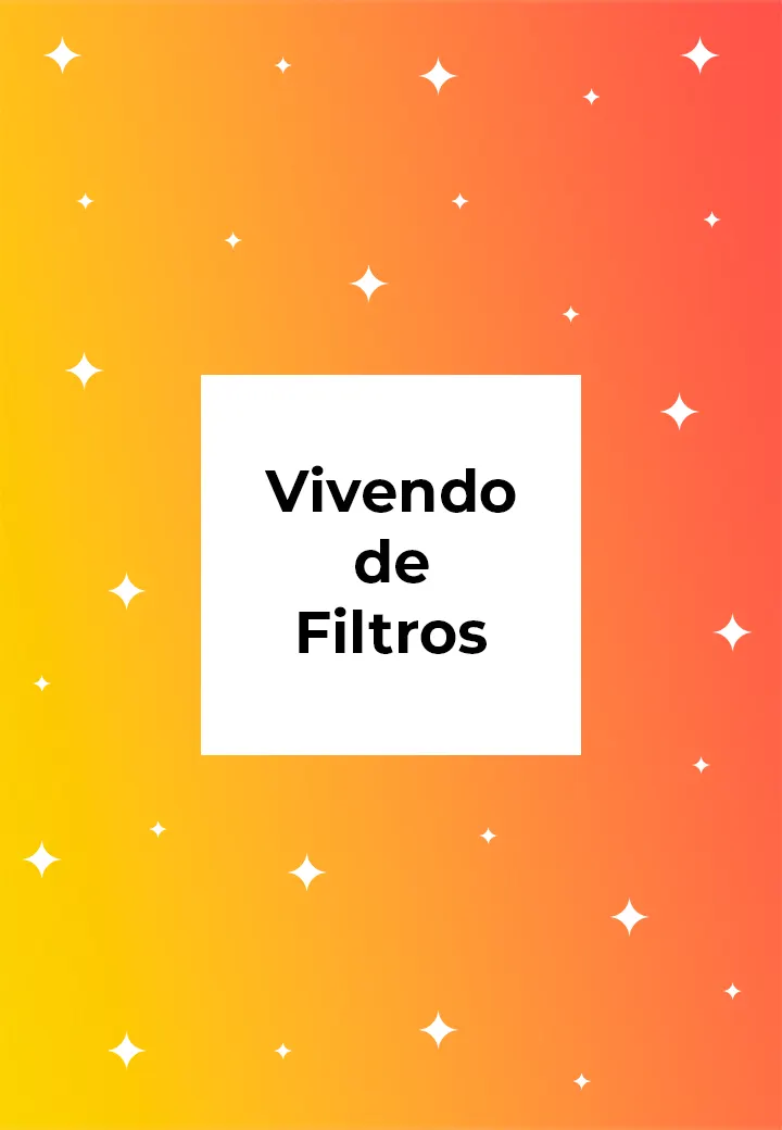 Vivendo de Filtros
