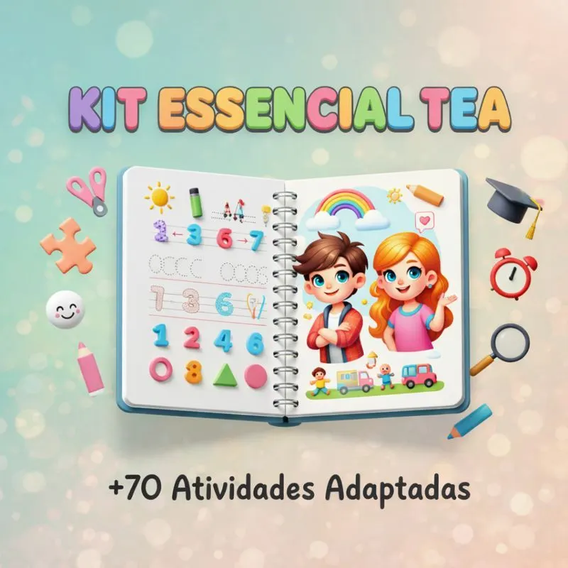 Kit Essencial TEA – Atividades Adaptadas para o Desenvolvimento Infantil