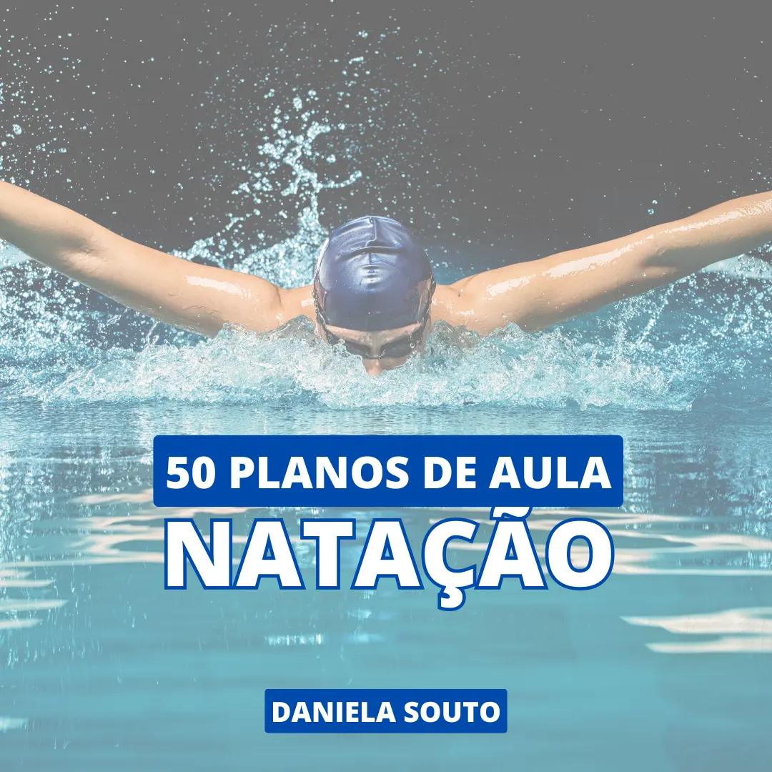 50 PLANOS DE AULA PARA NATAÇÃO
