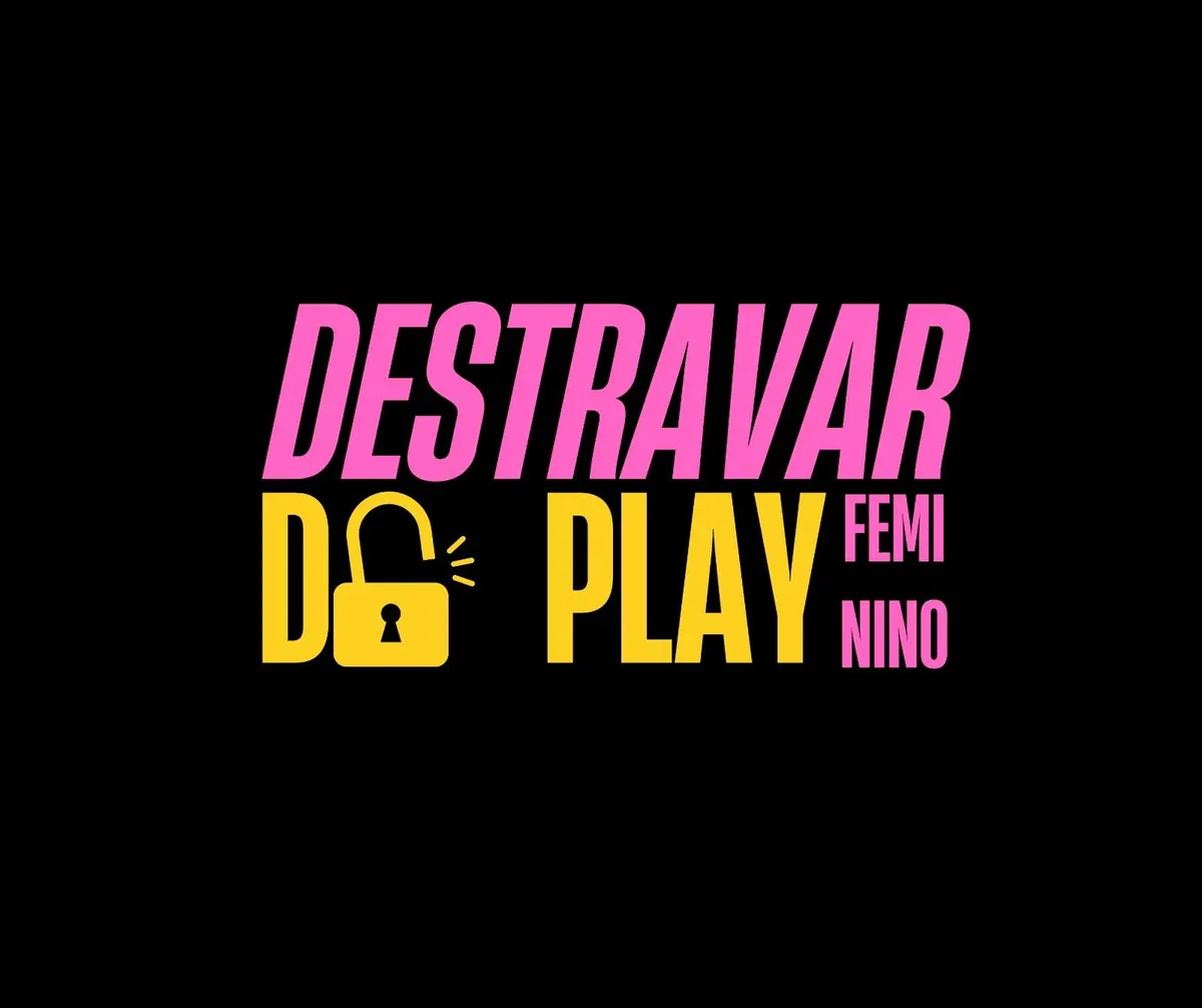 Destravar do Play Feminino