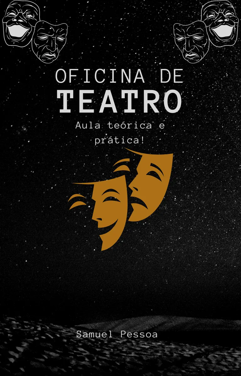 Ebook: Oficina de teatro - Aula teórica e prática!