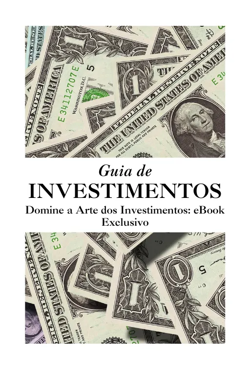Domine a arte dos investimentos: ebook exclusivo