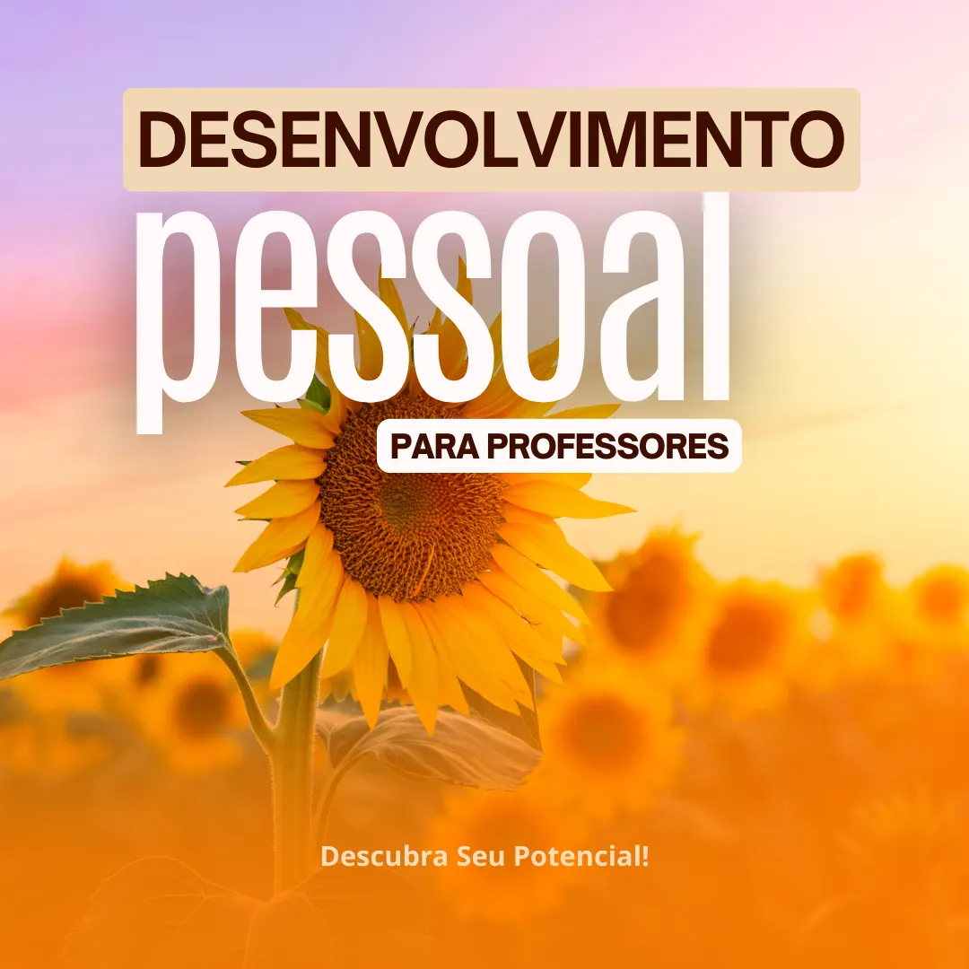 Desenvolvimento pessoal para Professores